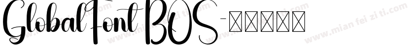 GlobalFont BOS字体转换